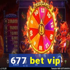 677 bet vip